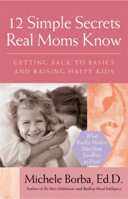 [eBook Code] 12 Simple Secrets Real Moms Know (eBook Code, 1st)