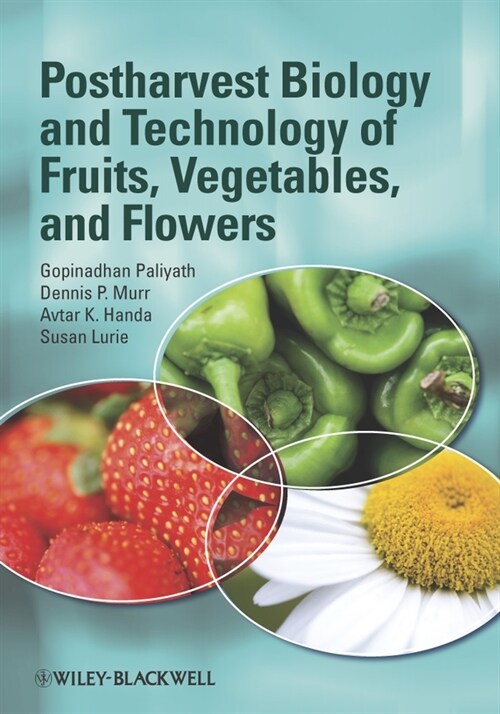 [eBook Code] Postharvest Biology and Technology of Fruits, Vegetables, and Flowers (eBook Code, 1st)