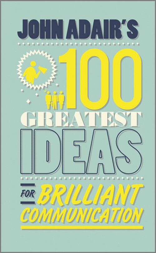 [eBook Code] John Adairs 100 Greatest Ideas for Brilliant Communication (eBook Code, 1st)