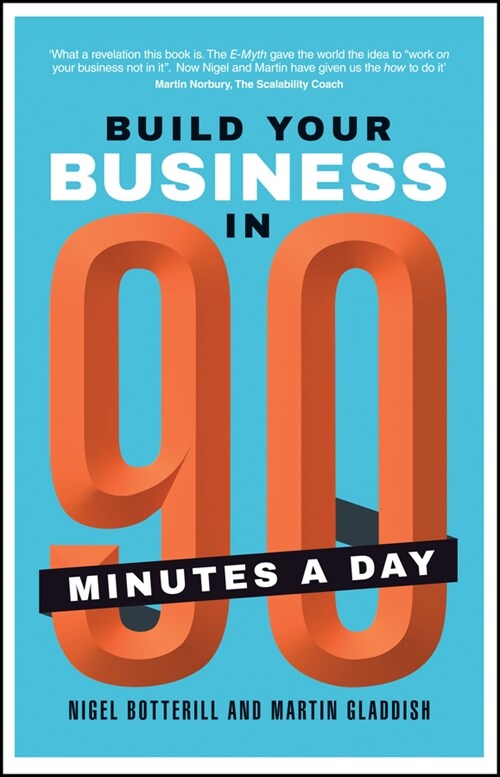 [eBook Code] Build Your Business In 90 Minutes A Day (eBook Code, 1st)