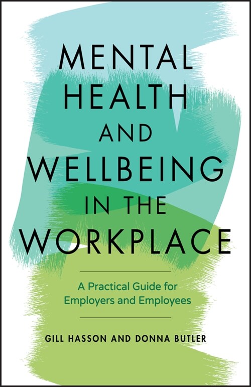 [eBook Code] Mental Health and Wellbeing in the Workplace (eBook Code, 1st)