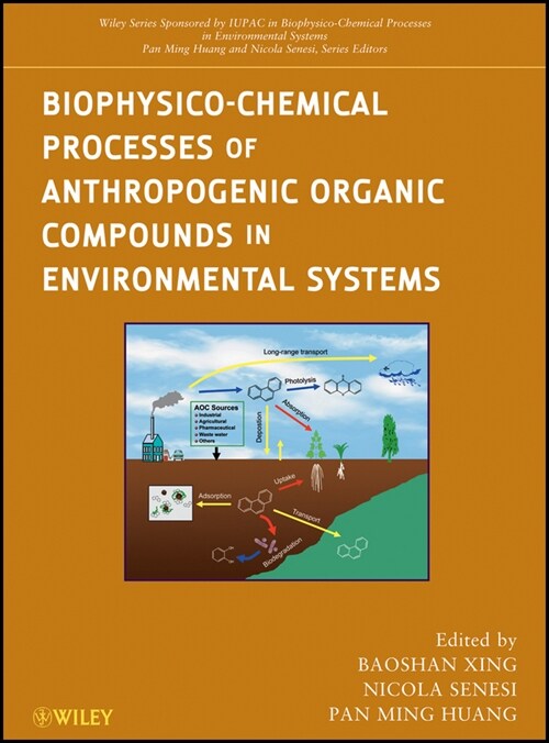[eBook Code] Biophysico-Chemical Processes of Anthropogenic Organic Compounds in Environmental Systems (eBook Code, 1st)