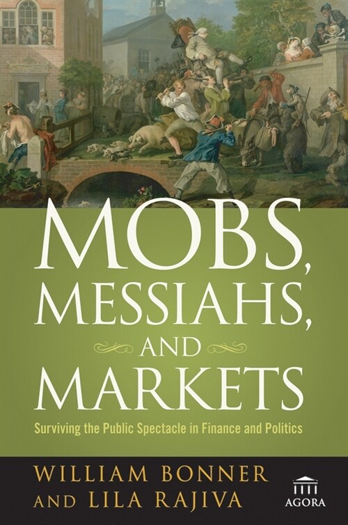 [eBook Code] Mobs, Messiahs, and Markets (eBook Code, 1st)