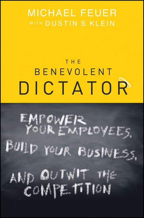 [eBook Code] The Benevolent Dictator (eBook Code, 1st)
