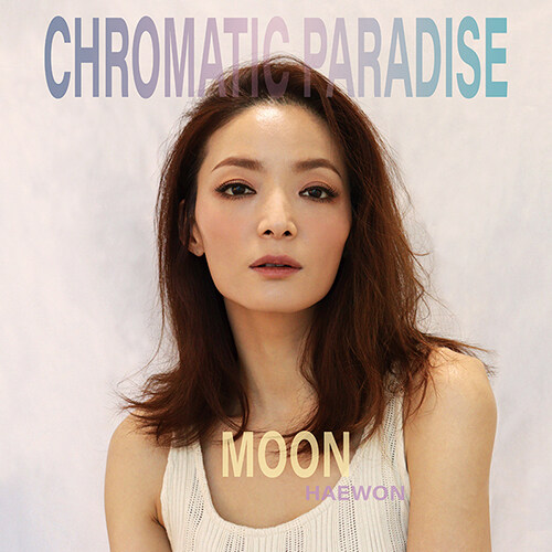 Moon(혜원) - 정규 3집 Chromatic Paradise