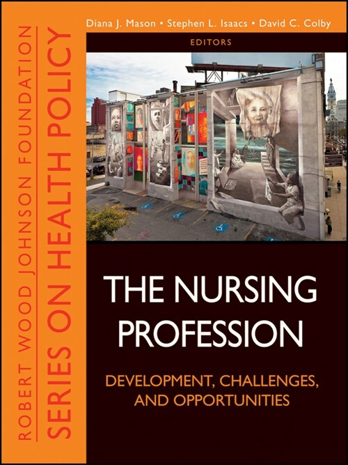 [eBook Code] The Nursing Profession (eBook Code, 1st)