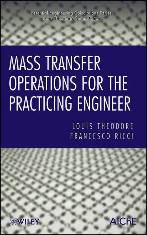 [eBook Code] Mass Transfer Operations for the Practicing Engineer (eBook Code, 1st)