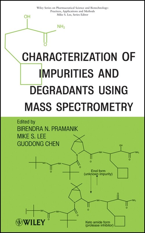 [eBook Code] Characterization of Impurities and Degradants Using Mass Spectrometry (eBook Code, 1st)