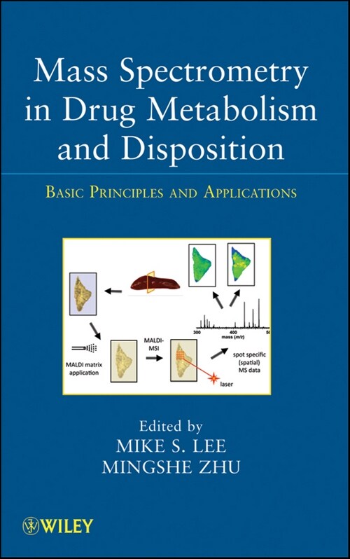 [eBook Code] Mass Spectrometry in Drug Metabolism and Disposition (eBook Code, 1st)