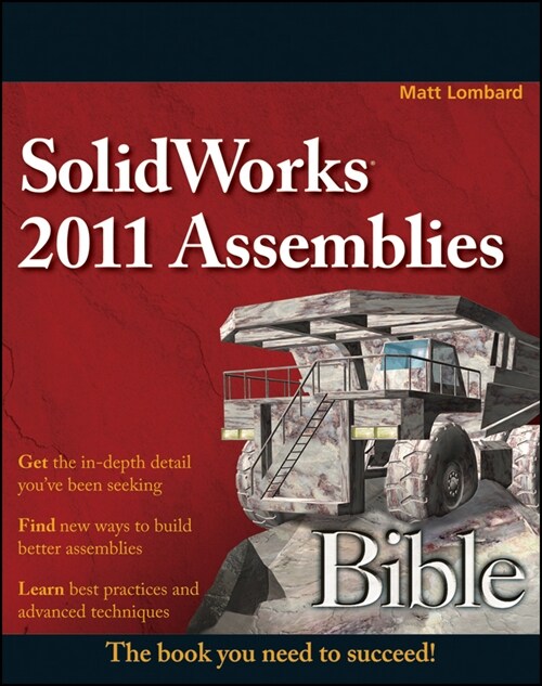 [eBook Code] SolidWorks 2011 Assemblies Bible (eBook Code, 1st)