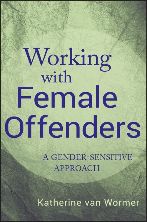 [eBook Code] Working with Female Offenders (eBook Code, 1st)