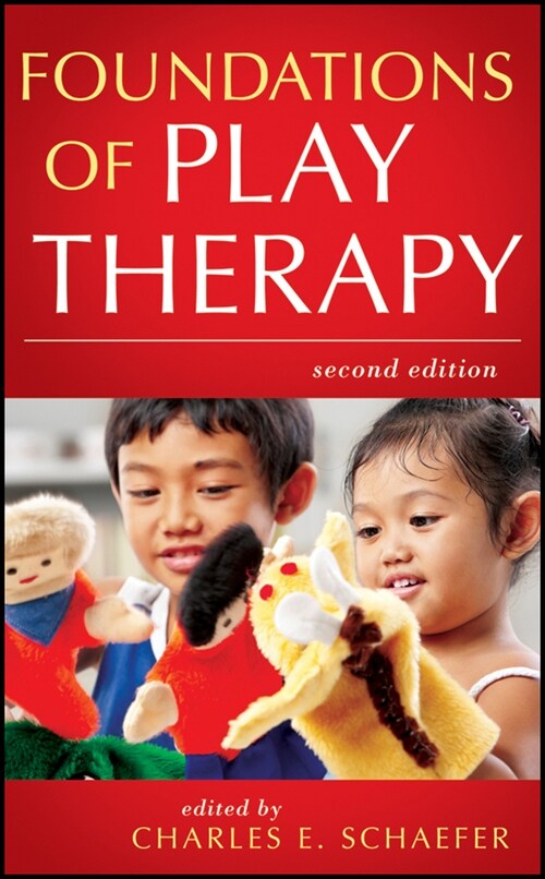 [eBook Code] Foundations of Play Therapy (eBook Code, 2nd)