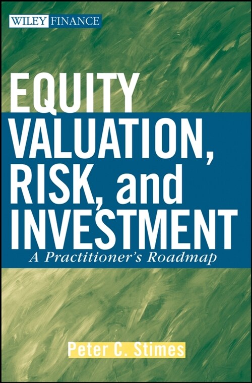 [eBook Code] Equity Valuation, Risk, and Investment (eBook Code, 1st)
