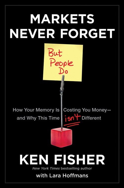 [eBook Code] Markets Never Forget (But People Do) (eBook Code, 1st)