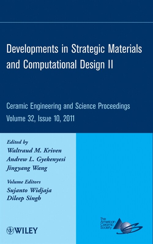 [eBook Code] Developments in Strategic Materials and Computational Design II, Volume 32, Issue 10 (eBook Code, 1st)