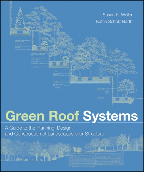 [eBook Code] Green Roof Systems (eBook Code, 1st)