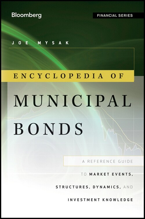 [eBook Code] Encyclopedia of Municipal Bonds (eBook Code, 1st)