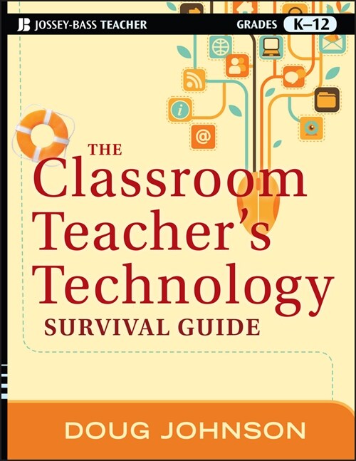 [eBook Code] The Classroom Teachers Technology Survival Guide (eBook Code, 1st)