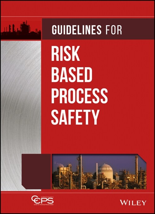 [eBook Code] Guidelines for Risk Based Process Safety (eBook Code, 1st)