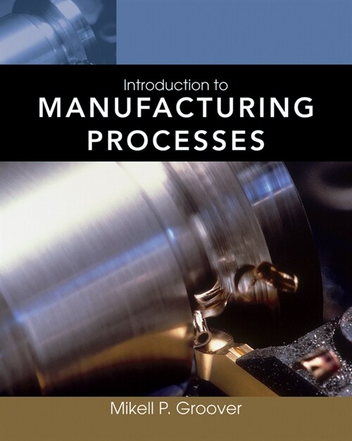 [eBook Code] Introduction to Manufacturing Processes (eBook Code, 1st)
