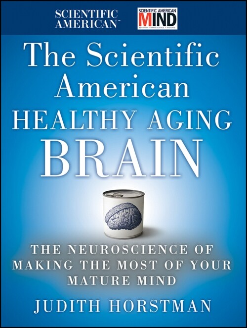 [eBook Code] The Scientific American Healthy Aging Brain (eBook Code, 1st)