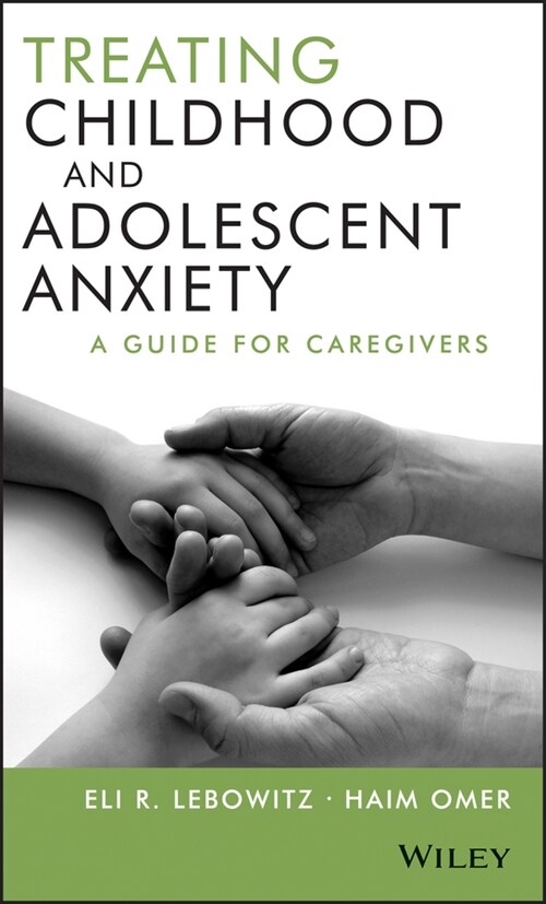 [eBook Code] Treating Childhood and Adolescent Anxiety (eBook Code, 1st)