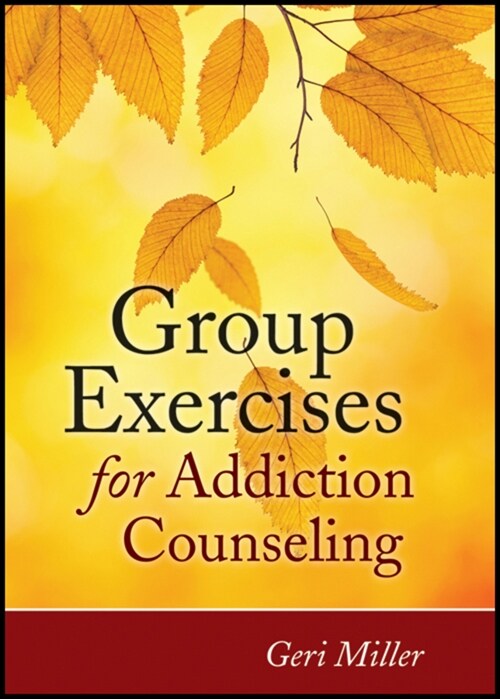 [eBook Code] Group Exercises for Addiction Counseling (eBook Code, 1st)