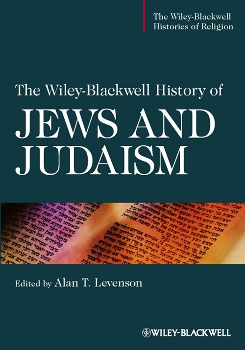 [eBook Code] The Wiley-Blackwell History of Jews and Judaism (eBook Code, 1st)