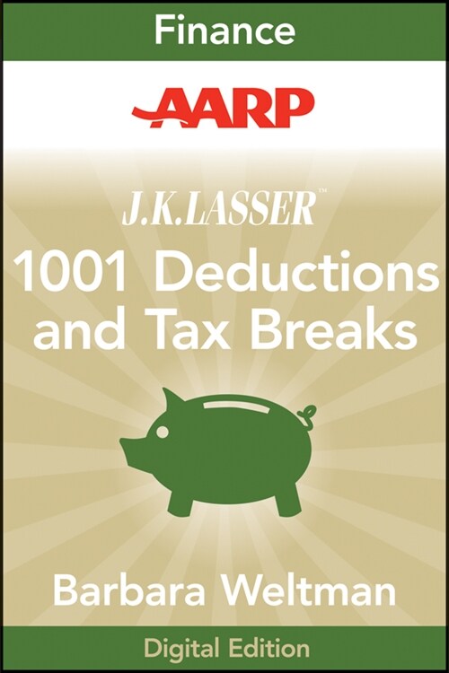 [eBook Code] AARP J.K. Lassers 1001 Deductions and Tax Breaks 2011 (eBook Code, 8th)