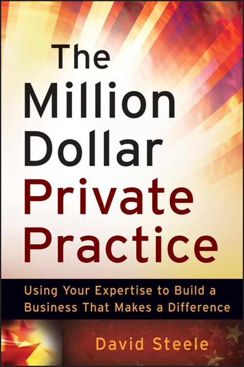 [eBook Code] The Million Dollar Private Practice (eBook Code, 1st)