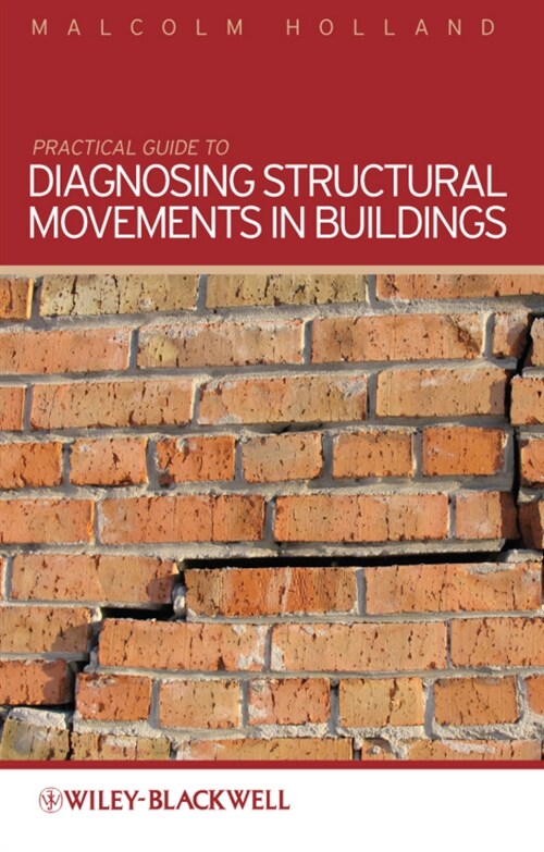 [eBook Code] Practical Guide to Diagnosing Structural Movement in Buildings (eBook Code, 1st)