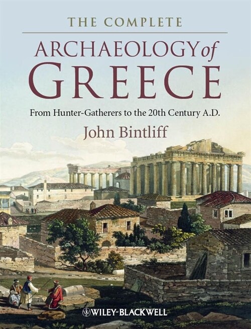 [eBook Code] The Complete Archaeology of Greece (eBook Code, 1st)