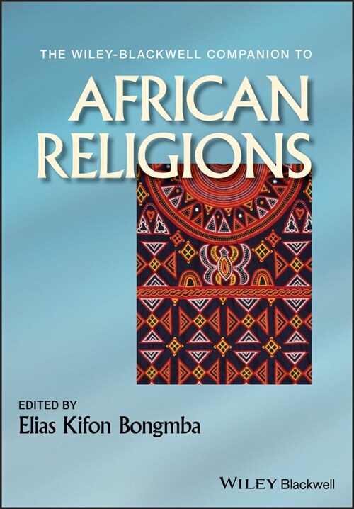 [eBook Code] The Wiley-Blackwell Companion to African Religions (eBook Code, 1st)