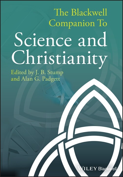 [eBook Code] The Blackwell Companion to Science and Christianity (eBook Code, 1st)