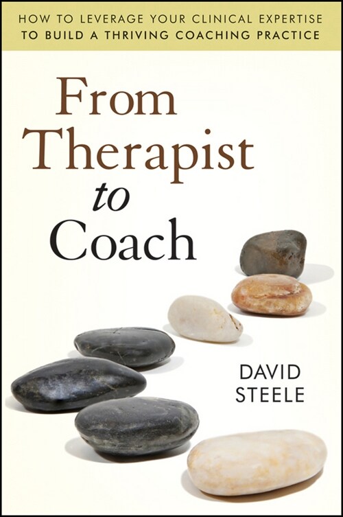 [eBook Code] From Therapist to Coach (eBook Code, 1st)