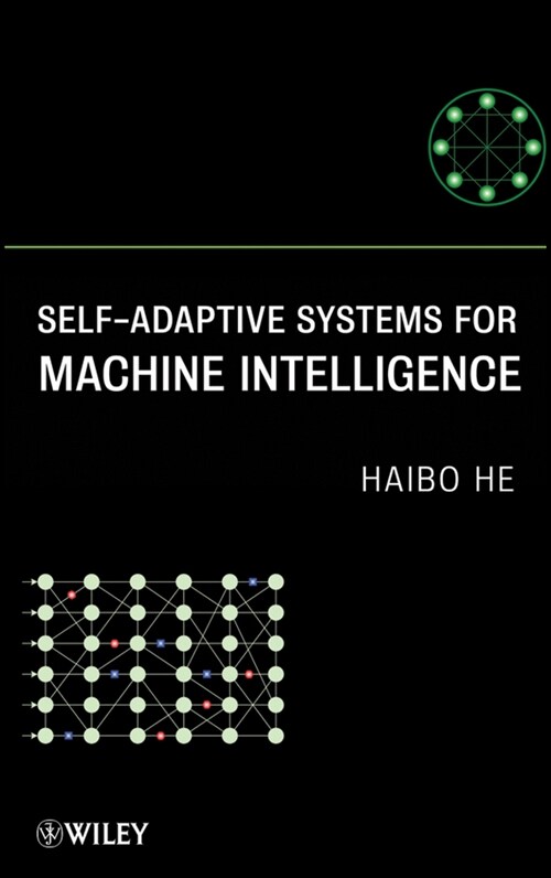 [eBook Code] Self-Adaptive Systems for Machine Intelligence (eBook Code, 1st)