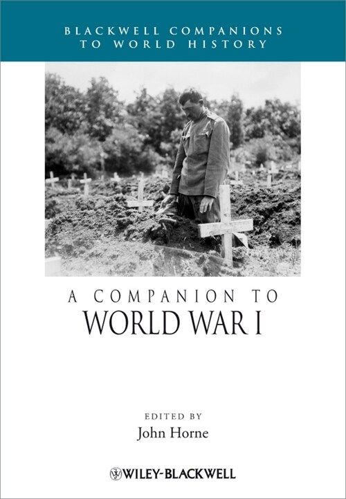 [eBook Code] A Companion to World War I (eBook Code, 1st)