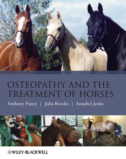 [eBook Code] Osteopathy and the Treatment of Horses (eBook Code, 1st)