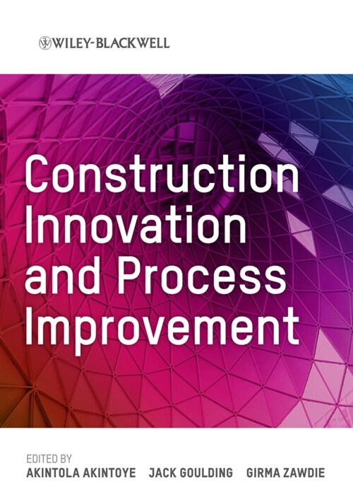 [eBook Code] Construction Innovation and Process Improvement (eBook Code, 1st)