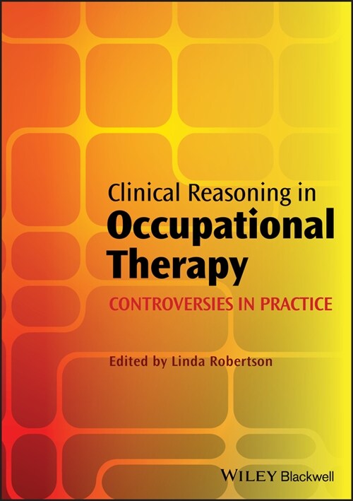 [eBook Code] Clinical Reasoning in Occupational Therapy (eBook Code, 1st)