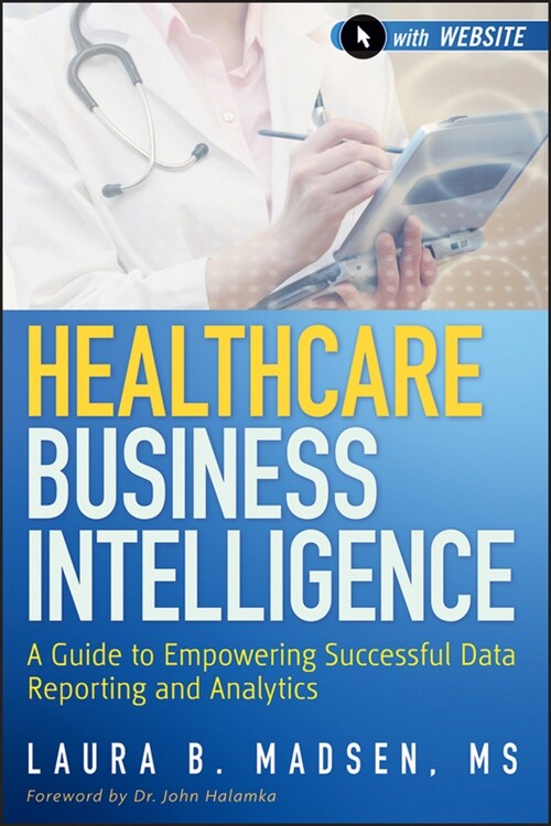 [eBook Code] Healthcare Business Intelligence (eBook Code, 1st)