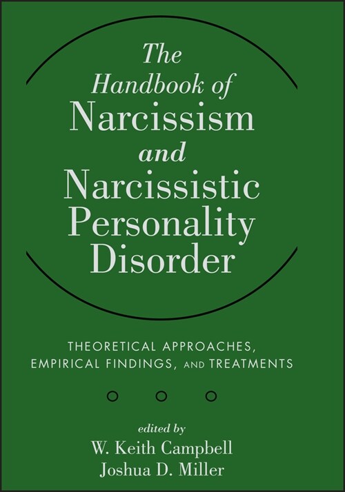 [eBook Code] The Handbook of Narcissism and Narcissistic Personality Disorder (eBook Code, 1st)