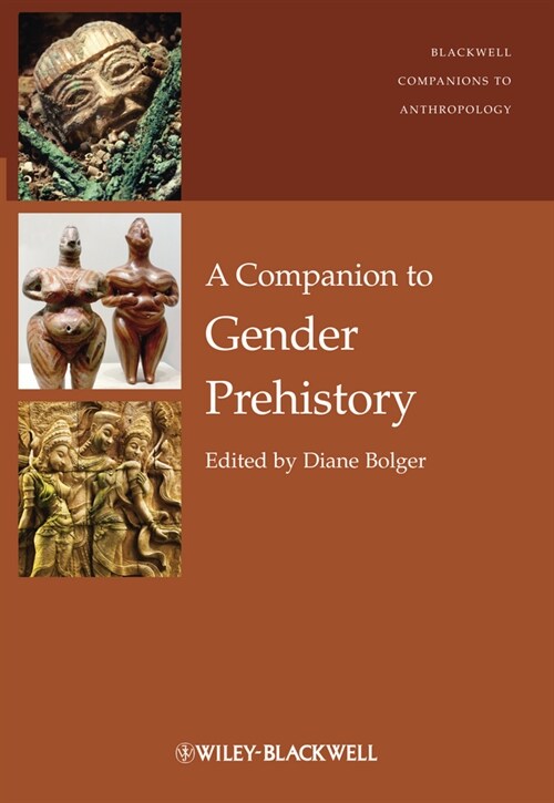 [eBook Code] A Companion to Gender Prehistory (eBook Code, 1st)