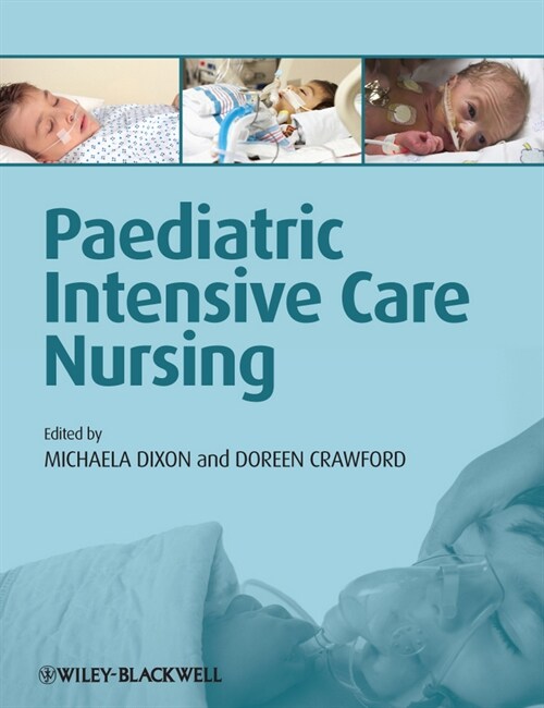 [eBook Code] Paediatric Intensive Care Nursing (eBook Code, 1st)