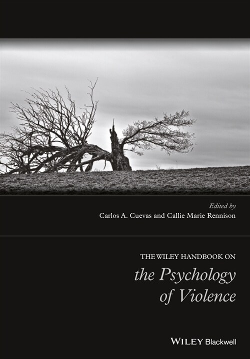 [eBook Code] The Wiley Handbook on the Psychology of Violence (eBook Code, 1st)