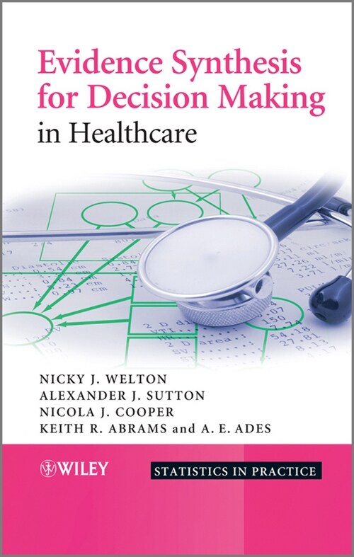 [eBook Code] Evidence Synthesis for Decision Making in Healthcare (eBook Code, 1st)