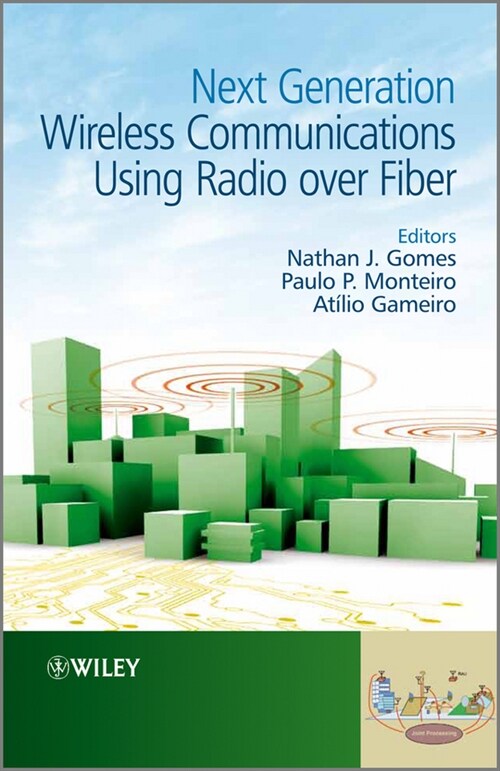 [eBook Code] Next Generation Wireless Communications Using Radio over Fiber (eBook Code, 1st)