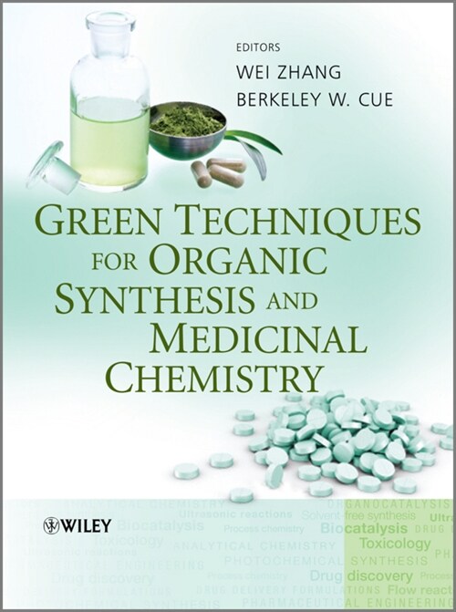 [eBook Code] Green Techniques for Organic Synthesis and Medicinal Chemistry (eBook Code, 1st)