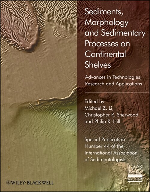 [eBook Code] Sediments, Morphology and Sedimentary Processes on Continental Shelves (eBook Code, 1st)