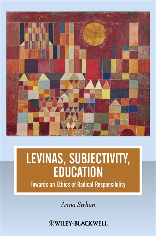 [eBook Code] Levinas, Subjectivity, Education (eBook Code, 1st)